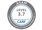 ASAM Level 3.7 certification by CARF